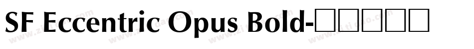 SF Eccentric Opus Bold字体转换